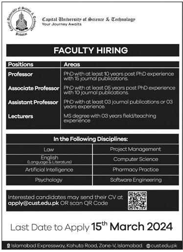 CAPITAL UNIVERSITY OF SCIENCE & TECHNOLOGY ISLAMABAD | CUST FACULTY HIRING MARCH 2024