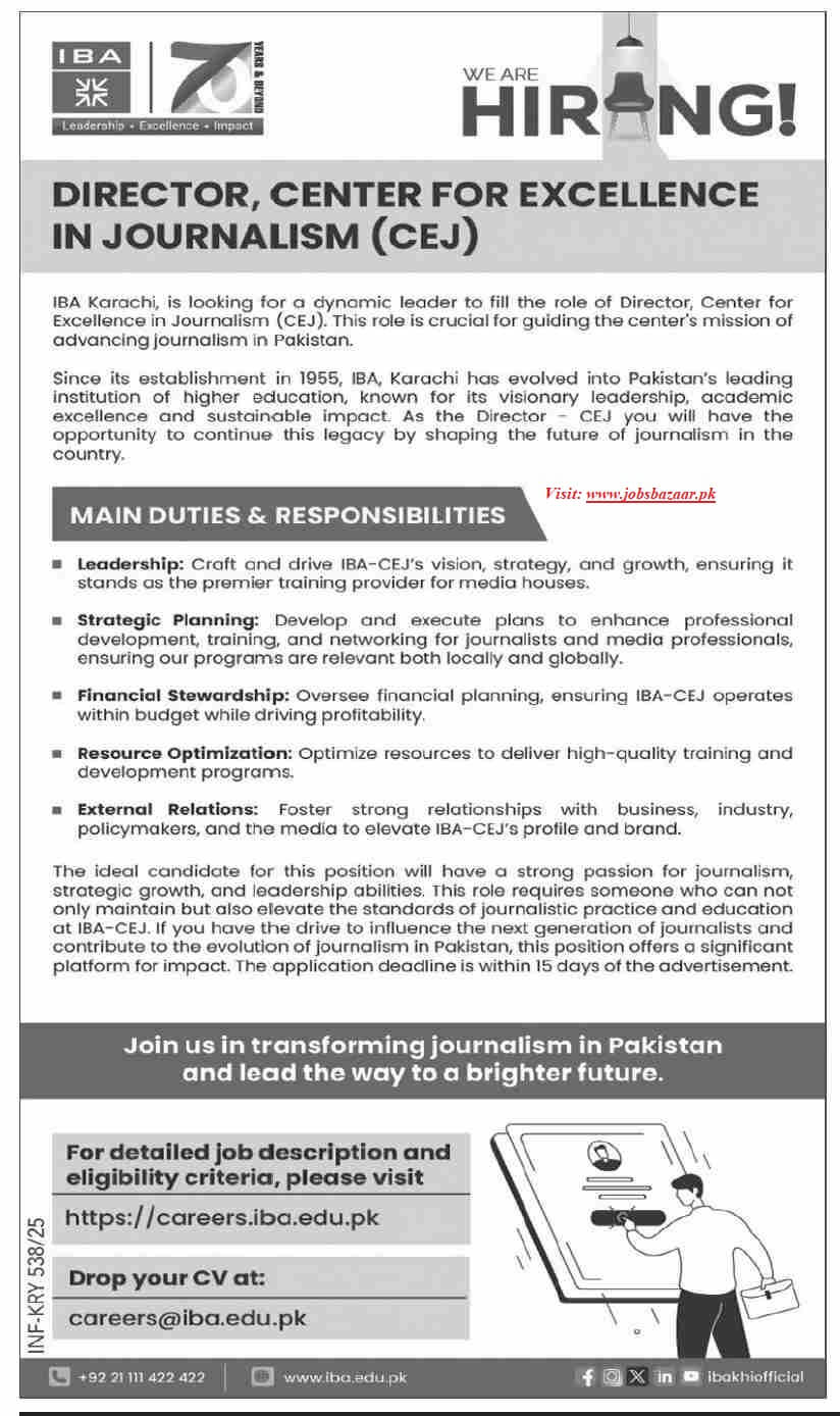 INSTITUTE OF BUSINESS ADMINISTRATION | DIRECTOR CENTER OF EXCELLENCE IN JOURNALISM IBA KARACHI POSITION VACANT 02-2025