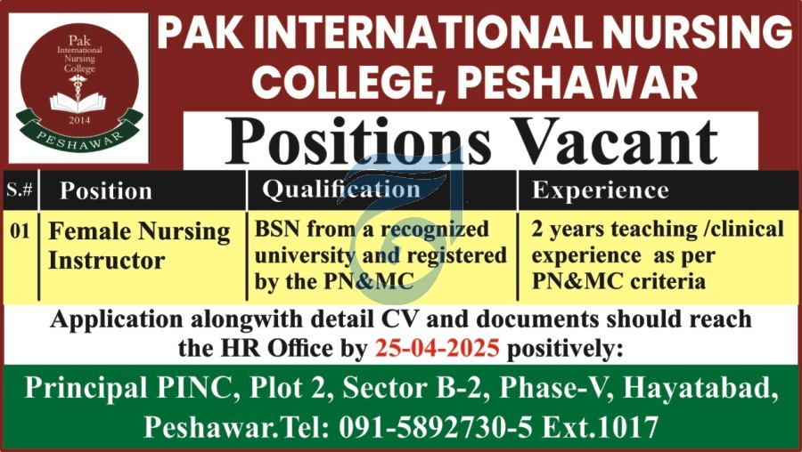 PAK INTERNATIONAL NURSING COLLEGE, PESHAWAR | NURSING INSTRUCTOR PINC POSITION VACANT 04-2025